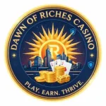 Dawn of Riches Casino